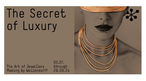 「奢华之秘&mdash;&mdash;Wellendorff华洛芙珠宝艺术展」耀现黄金之城